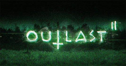 Outlast 2 перенесли на начало 2017 года