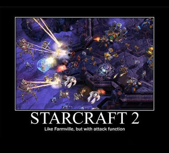 Starcraft 2  это как игра про ферму, но с возможностью атаки